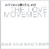 The Love Movement Album Cover